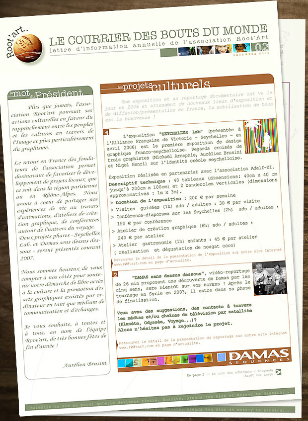 Design graphique du papier à en-tête, cartes de visite, site Internet www.collectif-rootart.com et plus largement de tous supports de communication en relation avec les projets culturels initiés par l'association Root'Art.